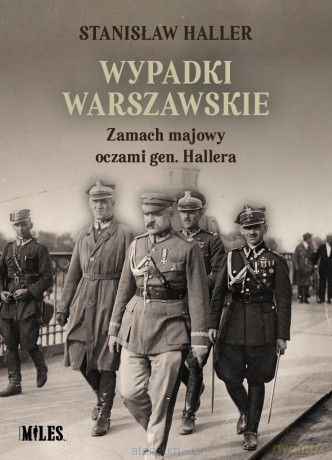 Wypadki warszawskie - Stanisław Haller [KSIĄŻKA]