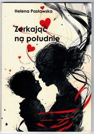 Zerkając na południe - Helena Pasławska [KSIĄŻKA]