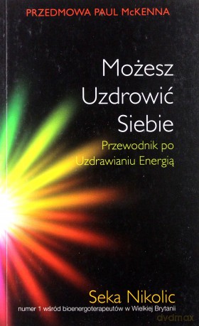 Możesz Uzdrowić Siebie [KSIĄŻKA]