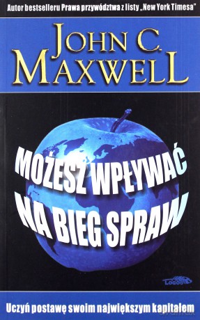 Możesz wpływać na bieg spraw [KSIĄŻKA]