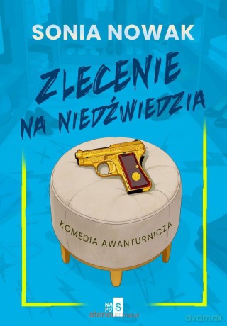 Zlecenie na niedźwiedzia - Sonia Nowak [KSIĄŻKA]