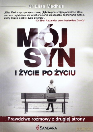 Mój syn i życie po życiu [KSIĄŻKA]