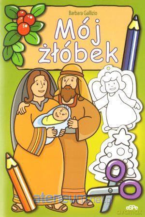 Mój żłóbek [KSIĄŻKA]