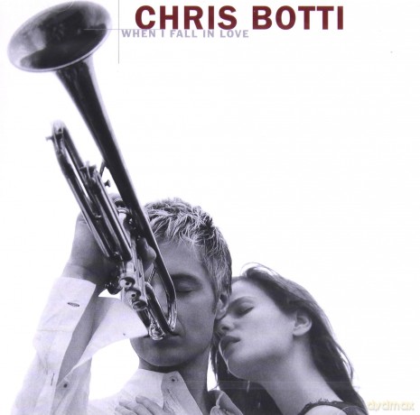Chris Botti: When I Fall In Love [CD]