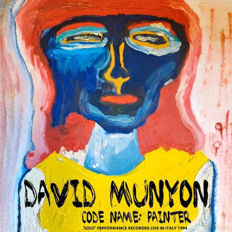 David Munyon: Code Name: Painter [CD]