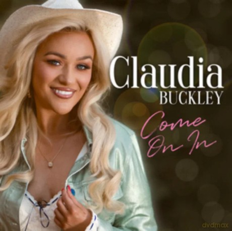 Claudia Buckley: Come On In [CD]