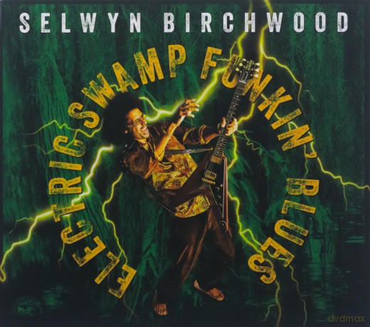 Selwyn Birchwood: Electric Swamp Funkin Blues [CD]