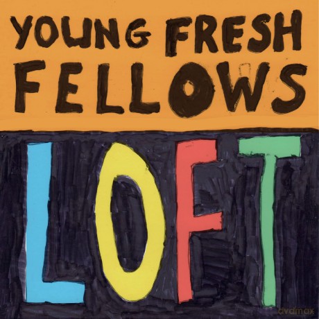 Young Fresh Fellows: Loft [Winyl]