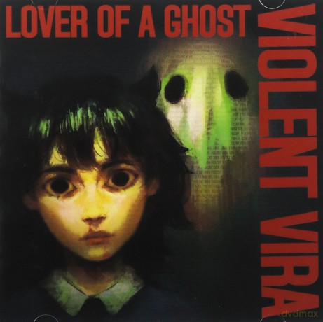 Violent Vira: Lover Of A Ghost [CD]