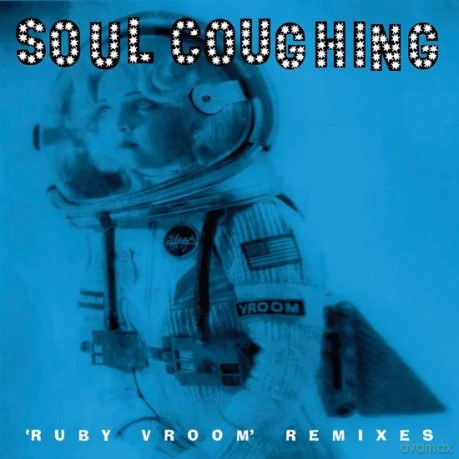 Soul Coughing: Ruby Vroom Remixes (Rsd 2025) [Winyl]