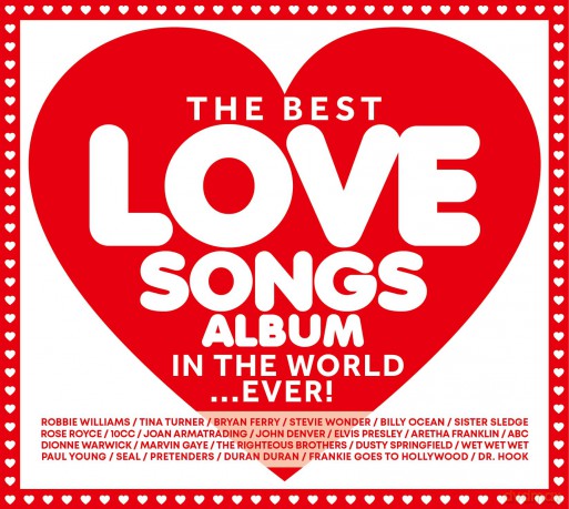 The Best Love Songs Album In The World...Ever! [CD]