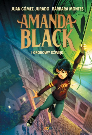 Amanda Black i Grobowy Dźwięk. Amanda Black - Juan Gómez-Jurado,Bárbara Montes [KSIĄŻKA]
