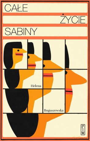 Całe życie Sabiny - Helena Boguszewska [KSIĄŻKA]