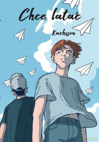 Chcę latać - Kachison [KOMIKS]