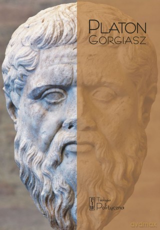 Gorgiasz - Platon [KSIĄŻKA]