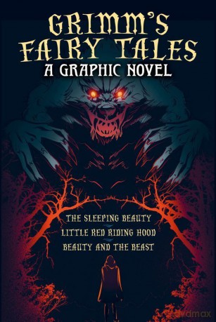 Grimm's Fairy Tales: A Graphic Novel - Sidney Perkowitz [KSIĄŻKA]