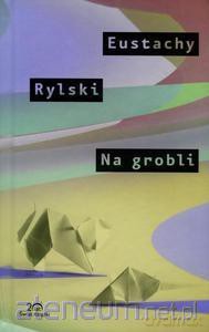 Na Grobli. Kolekcja 20-lecia [KSIĄŻKA]