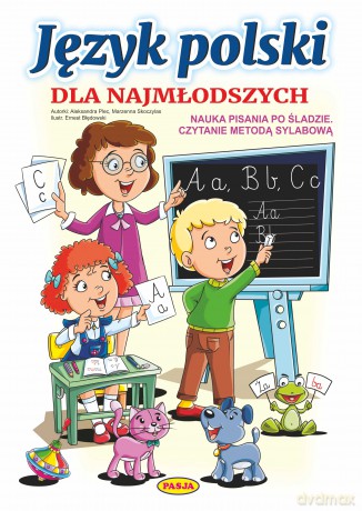 Język polski dla najmłodszych - Aleksandra Plec,Marzenna Skoczylas,Ernest Błędowski [KSIĄŻKA]