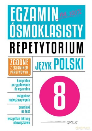 Język polski. Repetytorium. Egzamin ósmoklasisty - Opracowanie zbiorowe [KSIĄŻKA]