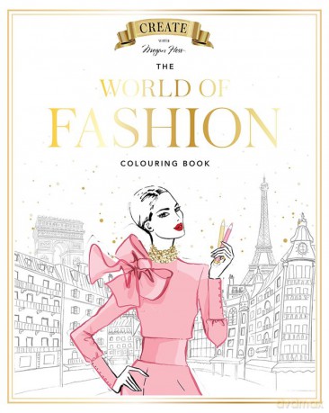 Megan Hess. The World of Fashion Colouring Book - Megan Hess [KSIĄŻKA]