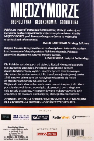 Międzymorze. Geopolityka, Geoekonomia, Geokultura - Tomasz Grzegorz Grosse [KSIĄŻKA]