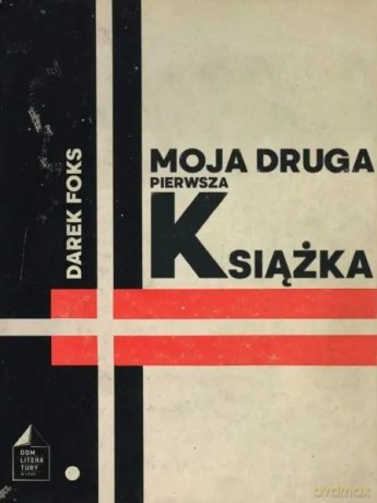 Moja druga pierwsza książka - Darek Foks [KSIĄŻKA]