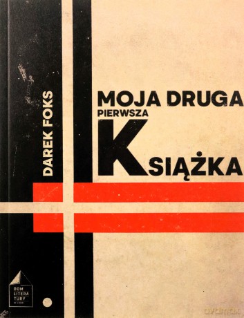 Moja druga pierwsza książka - Darek Foks [KSIĄŻKA]
