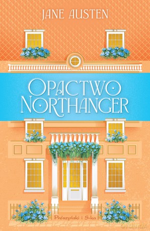 Opactwo Northanger. Duże Litery - Jane Austen [KSIĄŻKA]