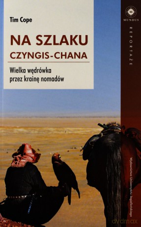 Na szlaku Czyngis-chana [KSIĄŻKA]