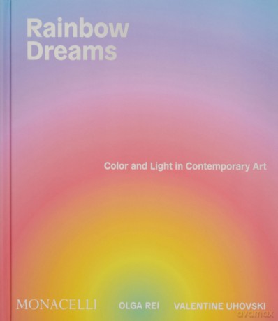 Rainbow Dreams - Olga Rei,Valentine Uhovski [KSIĄŻKA]