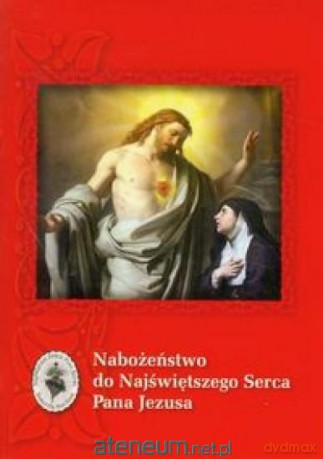 Nabożeństwo do Najświętszego Serca Pana Jezusa [KSIĄŻKA]