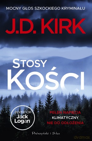 Stosy kości. Duże Litery - J.D. Kirk [KSIĄŻKA]
