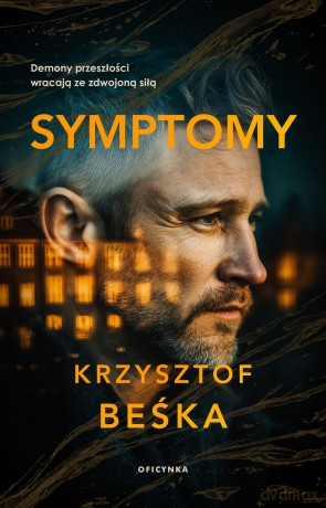 Symptomy - Beśka Krzysztof [KSIĄŻKA]