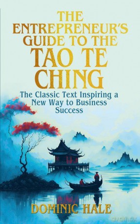 The Entrepreneur's Guide to the Tao Te Ching - Sidney Perkowitz [KSIĄŻKA]