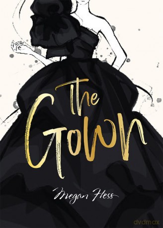 The Gown - Megan Hess [KSIĄŻKA]
