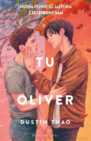 Tu Oliver. Duże Litery - Dustin Thao [KSIĄŻKA]