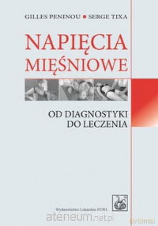 Napięcia mięśniowe [KSIĄŻKA]