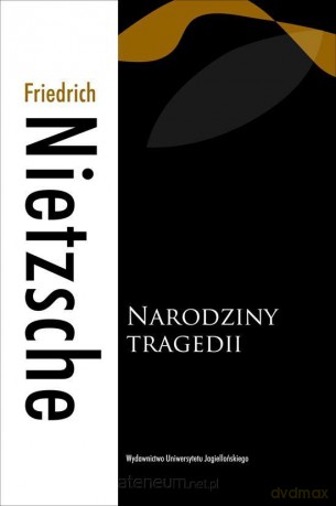 Narodziny tragedii [KSIĄŻKA]