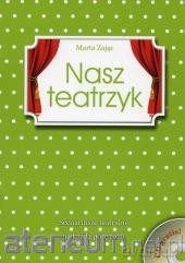 Nasz teatrzyk. Scenariusze teatralne [KSIĄŻKA]+[CD]