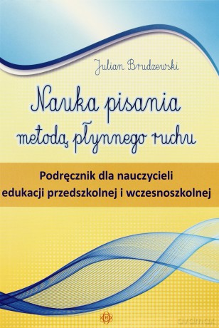Nauka pisania metodą płynnego ruchu - podręcznik [KSIĄŻKA]