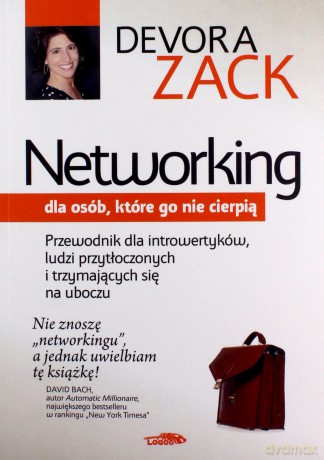 Networking dla osób, które go nie cierpią [KSIĄŻKA]