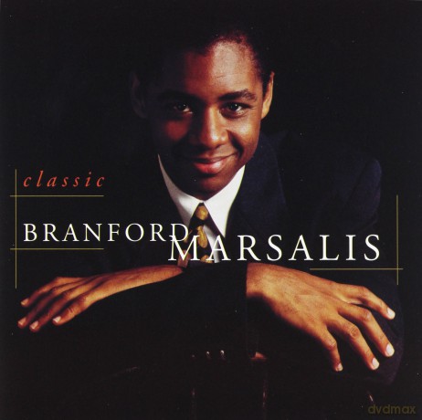 Branford Marsalis: Classic Branford Marsalis [CD]