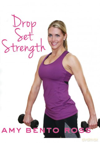 Amy Bento: Drop Set Strength Workout [DVD]