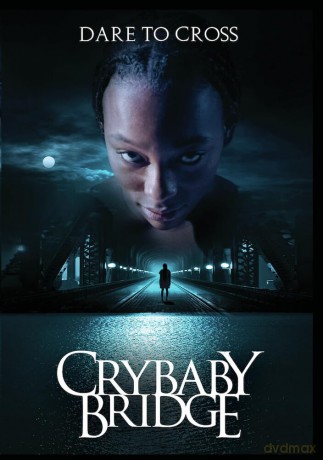 Crybaby Bridge [DVD]