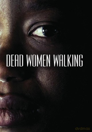 Dead Woman Walking [DVD]
