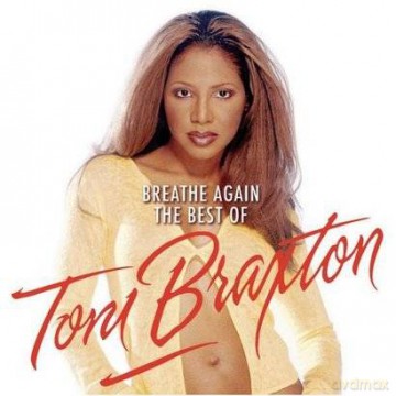 Toni Braxton: Breathe Again: The Best Of Toni Braxton [CD]