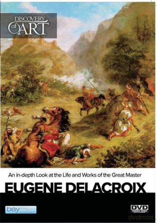 Discovery of Art: Eugene Delacroix [DVD]