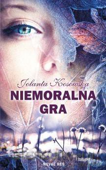 Niemoralna gra [KSIĄŻKA]