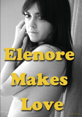 Elenore Makes Love [DVD]