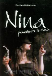 Nina. Prawdziwa historia [KSIĄŻKA]